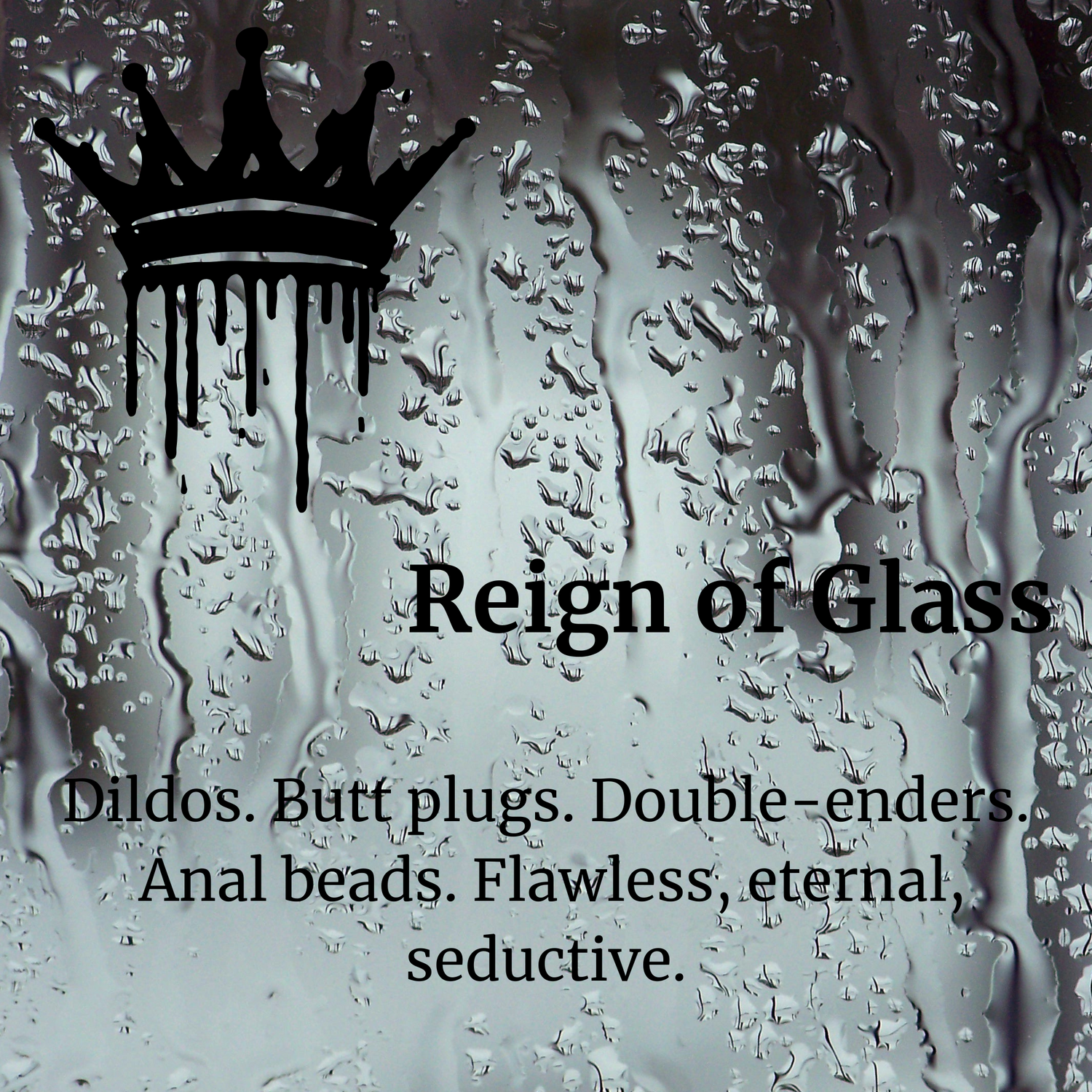 Reign of Glass