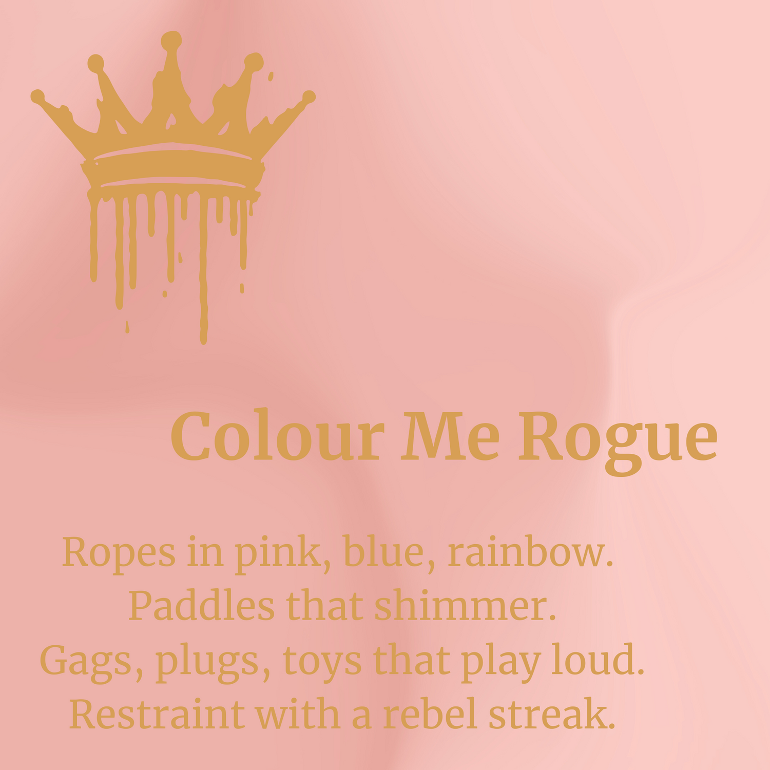 Colour Me Rogue